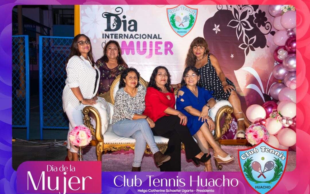 Celebramos el Día de la Mujer en el Club Tennis Huacho